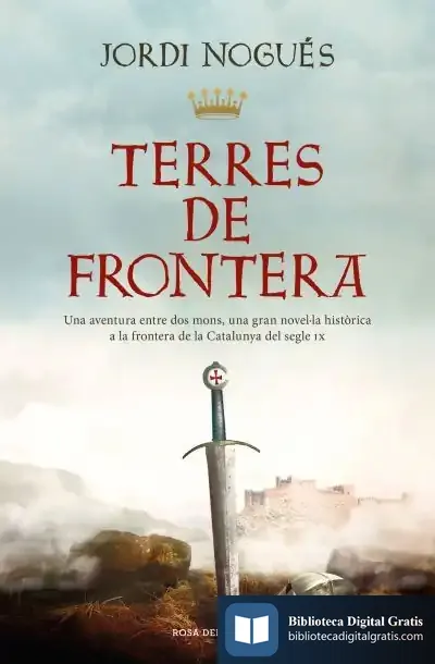 Descargar Terres De Frontera de Jordi Nogués Aymerich