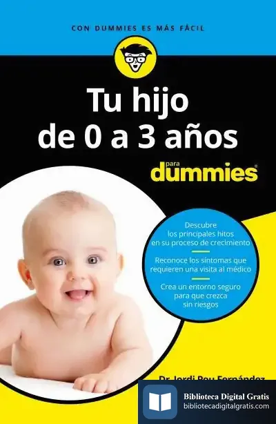 Descargar Tu Hijo De 0 A 3 Años Para Dummies de Jordi Pou Fernández
