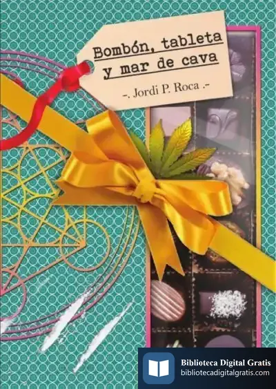 Descargar Bombón, Tableta Y Mar De Cava de Jordi Pujol Roca