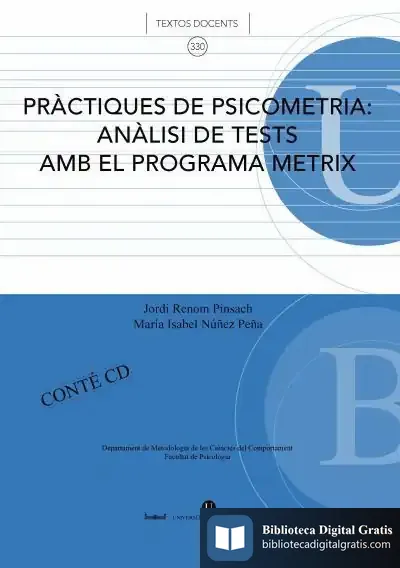 Descargar Pràctiques De Psicometria: Anàlisi De Tests Amb El Programa Metrix + Cd-Rom