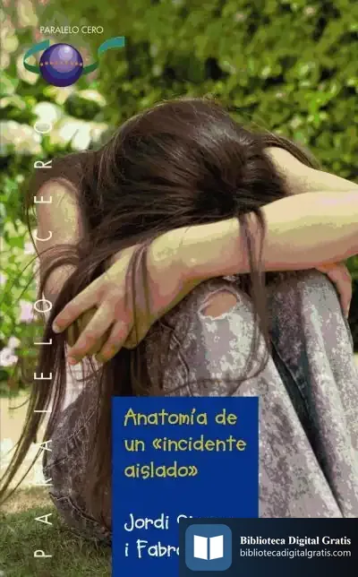 Descargar Anatomía De Un  "" Incidente Aislado ""