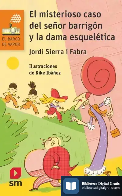 Descargar El Misterioso Caso Del Serñor Barrigón Y La Dama Esquelética