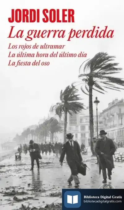 Descargar La Guerra Perdida de Jordi Soler