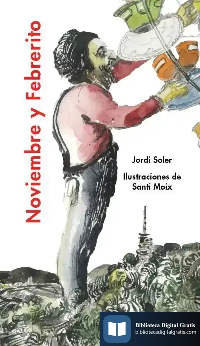 Descargar Noviembre Y Febrerito de Jordi Soler
