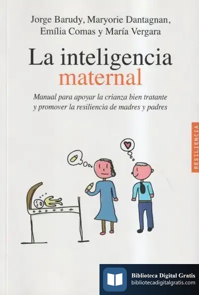 Descargar La Inteligencia Maternal de Jorge Barudy Labrín