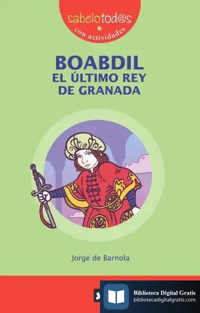 Descargar Boabdil El Último Rey De Granada