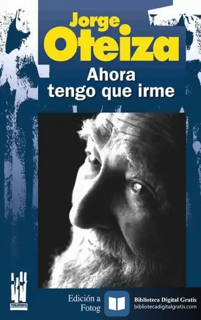 Descargar Ahora Tengo Que Irme de Heliodoro Piñón Pallarés