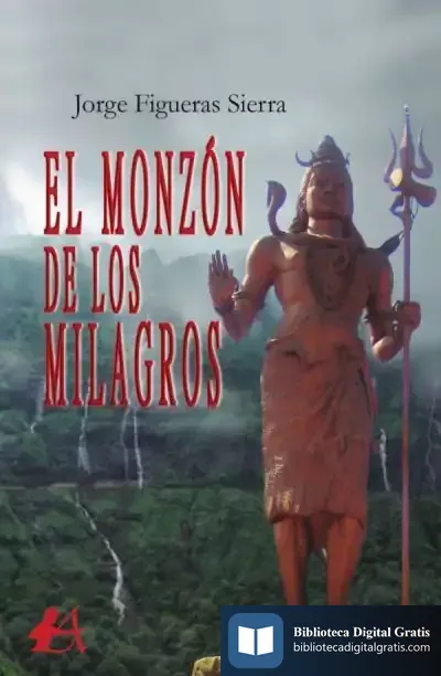 Descargar El Monzón De Los Milagros de Jorge Figueras
