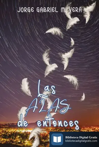 Descargar Las Alas De Entonces