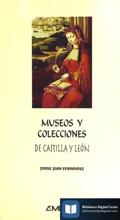 Descargar Museos Y Colecciones De Castilla Y León de San Agustín
