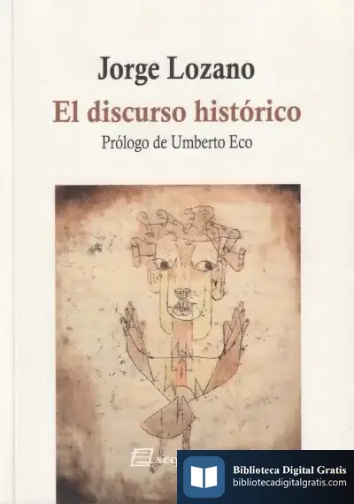 Descargar El Discurso Histórico de Jorge Lozano Hernández
