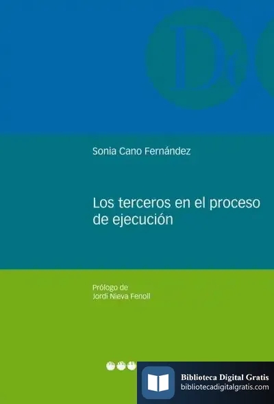 Descargar Los Terceros En El Proceso De Ejecución de Jorge Nieva Fenoll
