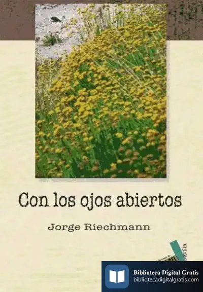 Descargar Con Los Ojos Abiertos de Jorge Riechmann
