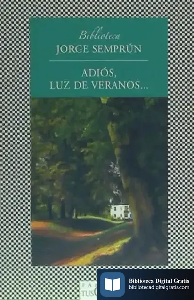 Descargar Adiós, Luz De Veranos de Jorge Semprún