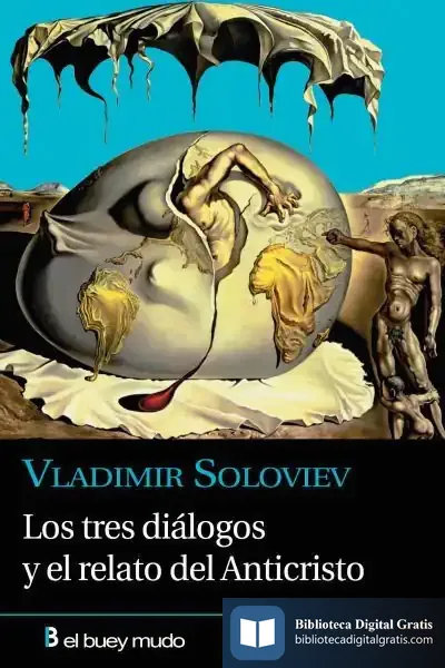 Descargar Los Tres Diálogos Y El Relato Del Anticristo de Jorge Soley Climent