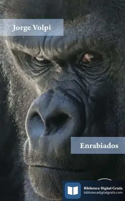 Descargar Enrabiados de Jorge Volpi
