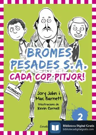 Descargar Bromes Pesades 2. Cada Cop Pitjor de Jory John