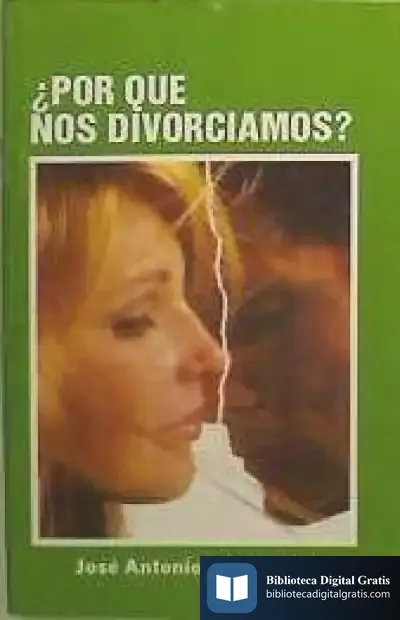 Descargar ¿Por Qué Nos Divorciamos? de José A. de Sobrino