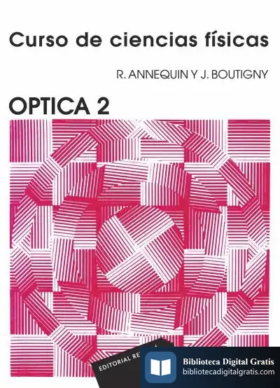 Descargar Volumen 8. Óptica 2 de José Aguilar Peris