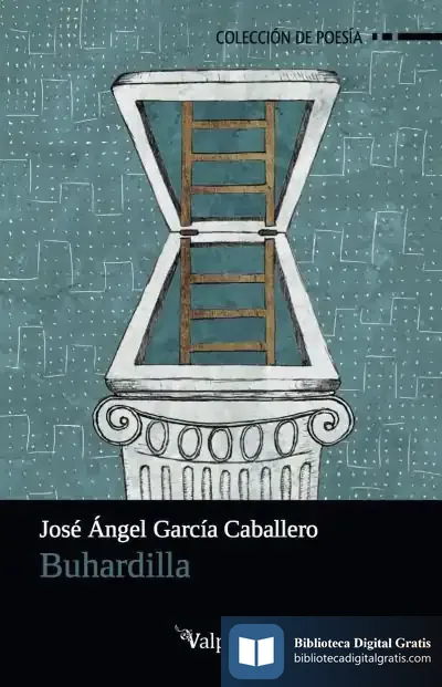Descargar Buhardilla de José Ángel García Caballero
