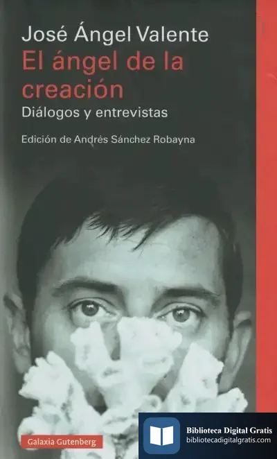 Descargar El Ángel De La Creación de José Ángel Valente