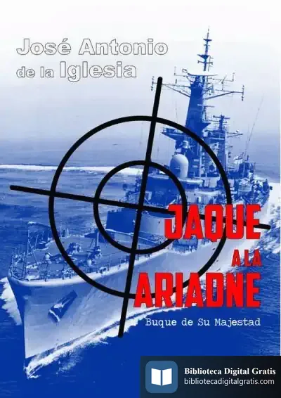 Descargar Jaque A La Ariadne de José Antonio de la Iglesia Hernández