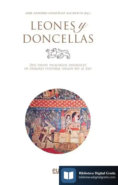 Descargar Leones Y Doncellas de José Antonio González Alcantud
