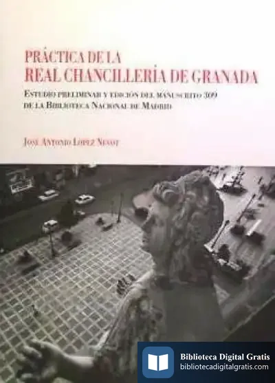 Descargar Práctica De La Real Chancillería De Granada de José Antonio López Nevot