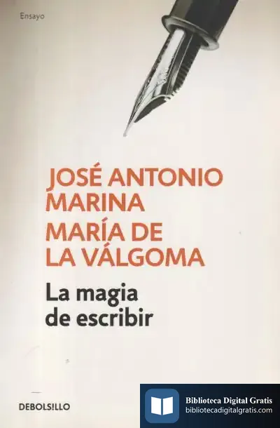 Descargar La Magia De Escribir de José Antonio Marina