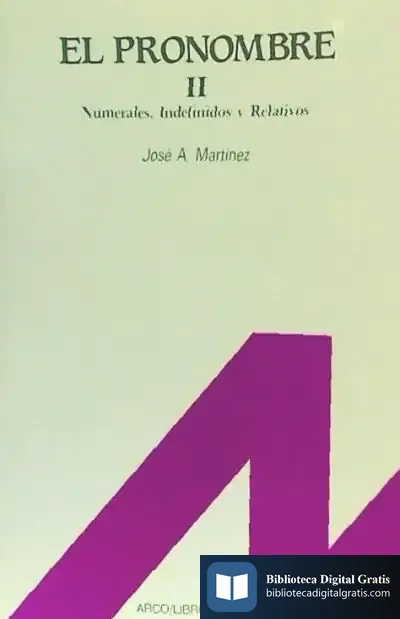Descargar El Pronombre 2: Numerales, Indefinidos Y Relativos