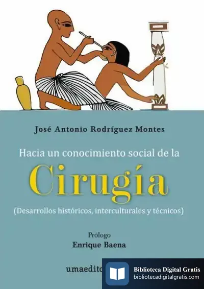 Descargar Hacia Un Conocimiento Social De La Cirugía de José Antonio Rodríguez Montes