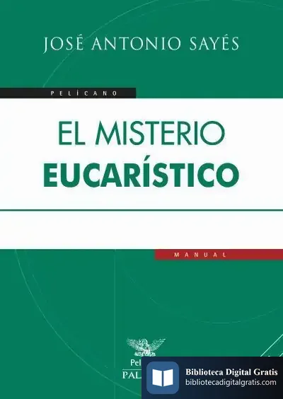 Descargar El Misterio Eucarístico