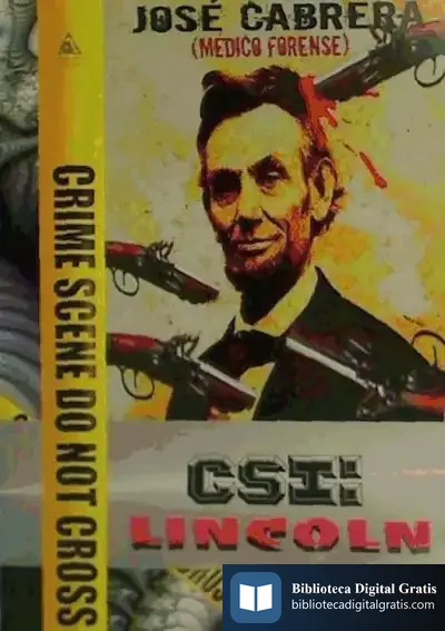 Descargar Csi : Lincoln de José Cabrera Forneiro