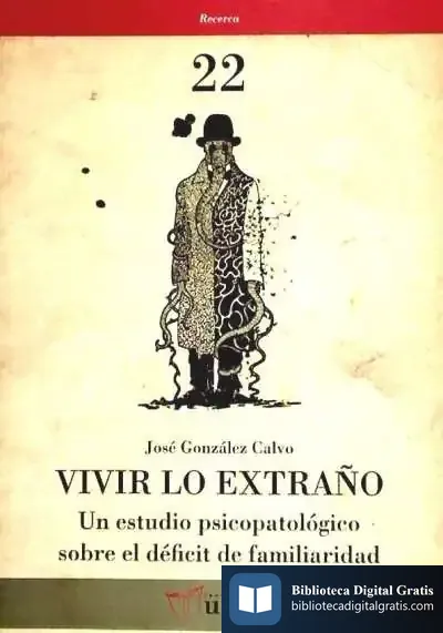 Descargar Vivir Lo Extraño de José Calvo González
