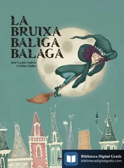 Descargar La Bruixa Baliga Balaga