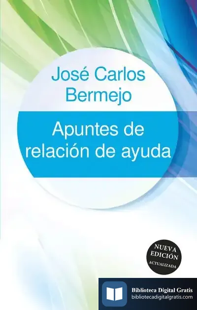 Descargar Apuntes De Relacioón De Ayuda de José Carlos Bermejo