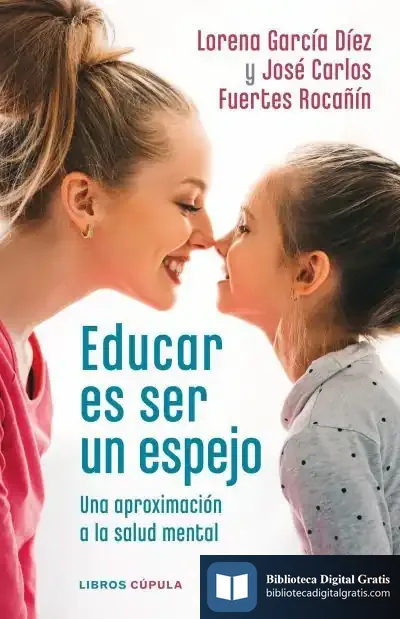 Descargar Educar Es Ser Un Espejo