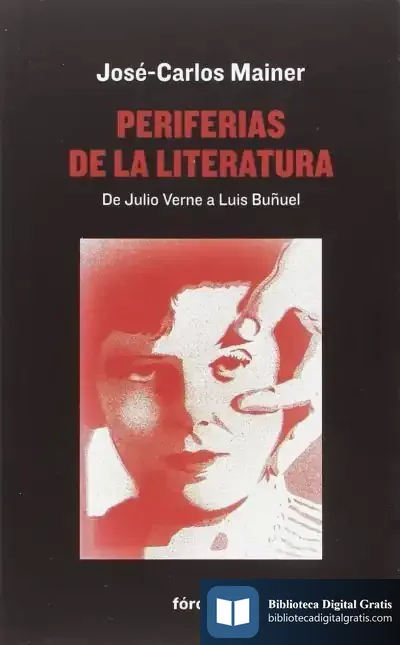 Descargar Periferias De La Literatura de José Carlos Mainer Baqué
