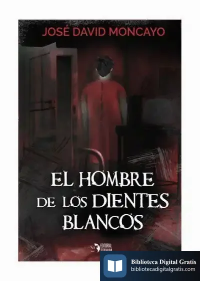 Descargar El Hombre De Los Dientes Blancos