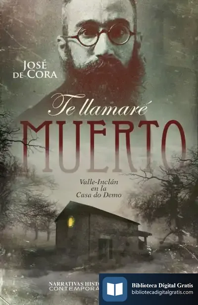 Descargar Te Llamare Muerto de José de Cora
