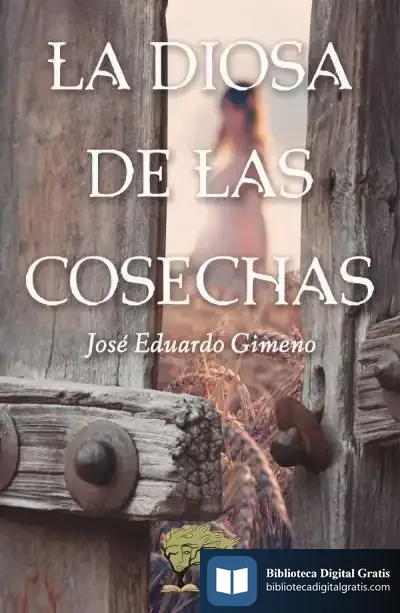 Descargar La Diosa De Las Cosechas de José Eduardo Gimeno García