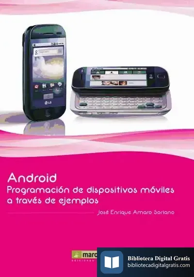 Descargar Android: Programación De Dispositivos Móviles A Través De Ejemplos de Núria Albertí