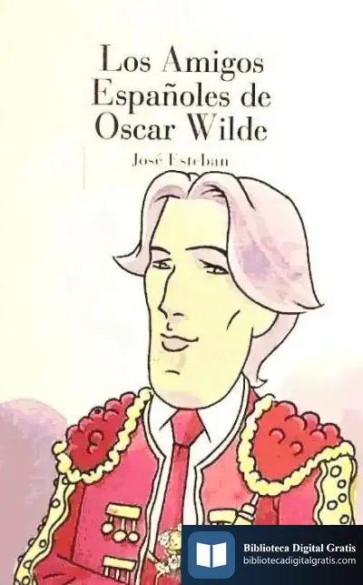 Descargar Los Amigos Españoles De Oscar Wilde