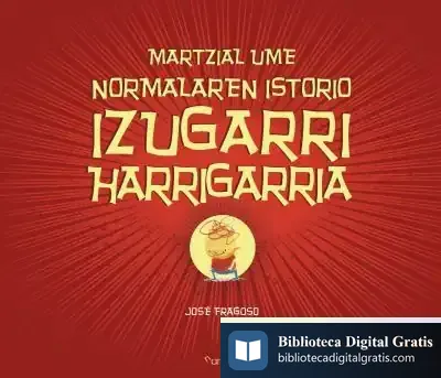 Descargar Martzial Ume Normalaren Istorio Izugarri Harrigarria
