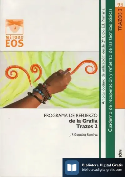 Descargar Programa De Refuerzo De La Grafía. Trazos 2 de José Francisco González Ramírez