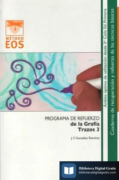 Descargar Programa De Refuerzo De La Grafía. Trazos 3 de José Francisco González Ramírez