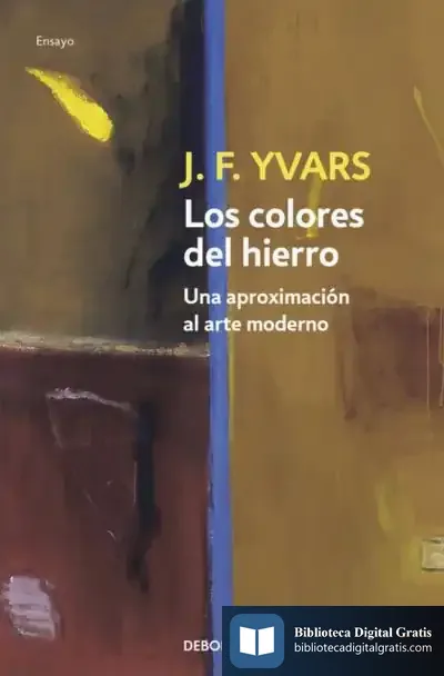 Descargar Los Colores Del Hierro de José-francisco Ivars