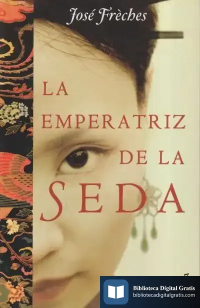 Descargar La Emperatriz De La Seda de Albert Vanhoye