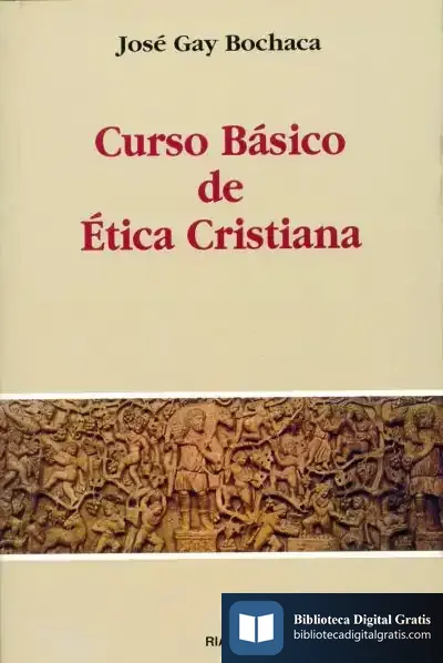Descargar Curso Básico De Ética Cristiana