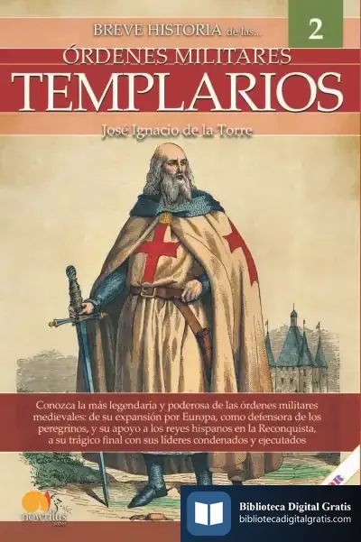 Descargar Breve Historia Ordenes Militares Templarios de José Ignacio de la Torre Rodríguez